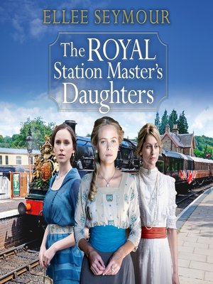 cover image of The Royal Station Master's Daughters
